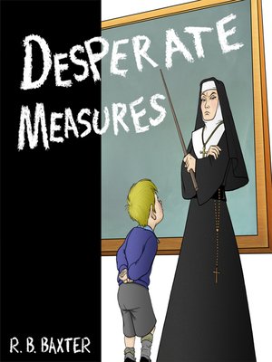 cover image of Desperate Measures